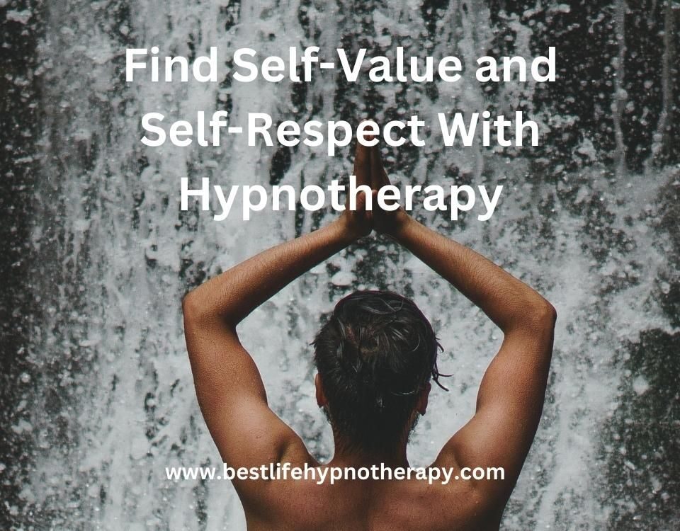 Improved-self-worth-self-respect-and-self-love-through-hypnosis-los-angeles-website